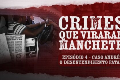 Crimes que Viraram Manchete relembra caso do gerente de loja morto por um taxista no Centro de Campos