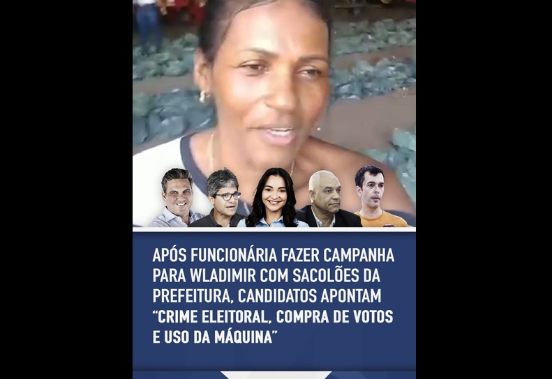 Após funcionária fazer campanha para Wladimir com sacolões da Prefeitura, candidatos apontam “crime eleitoral, compra de votos e uso da máquina”